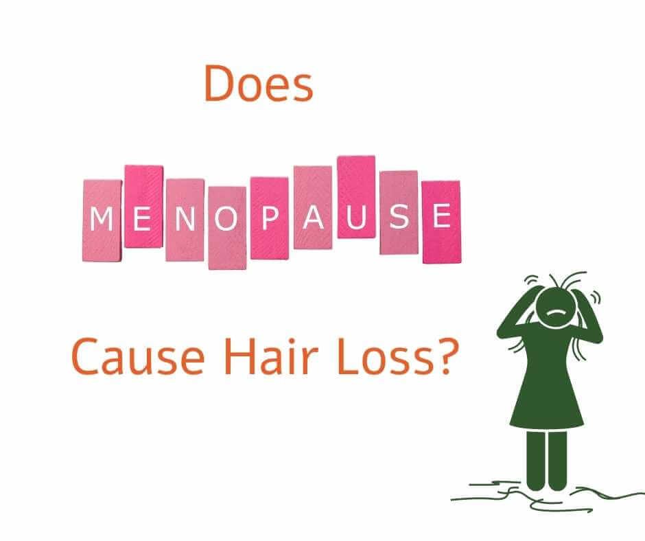 Menopause and hair loss